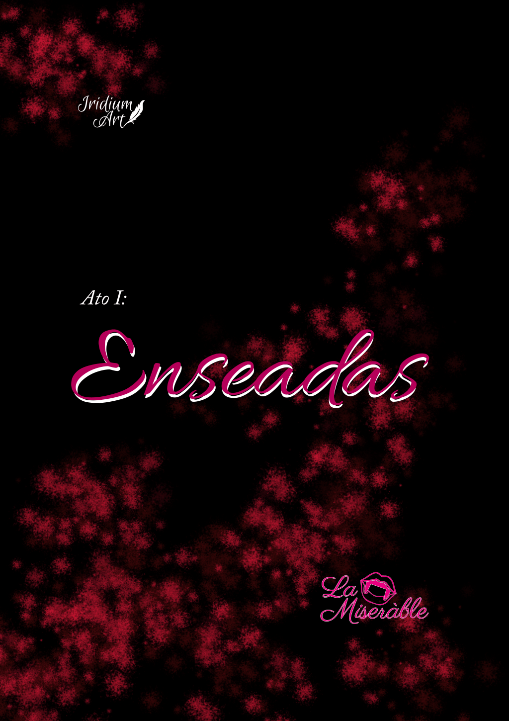 La Miseràble, Act 1:&nbsp;Shores