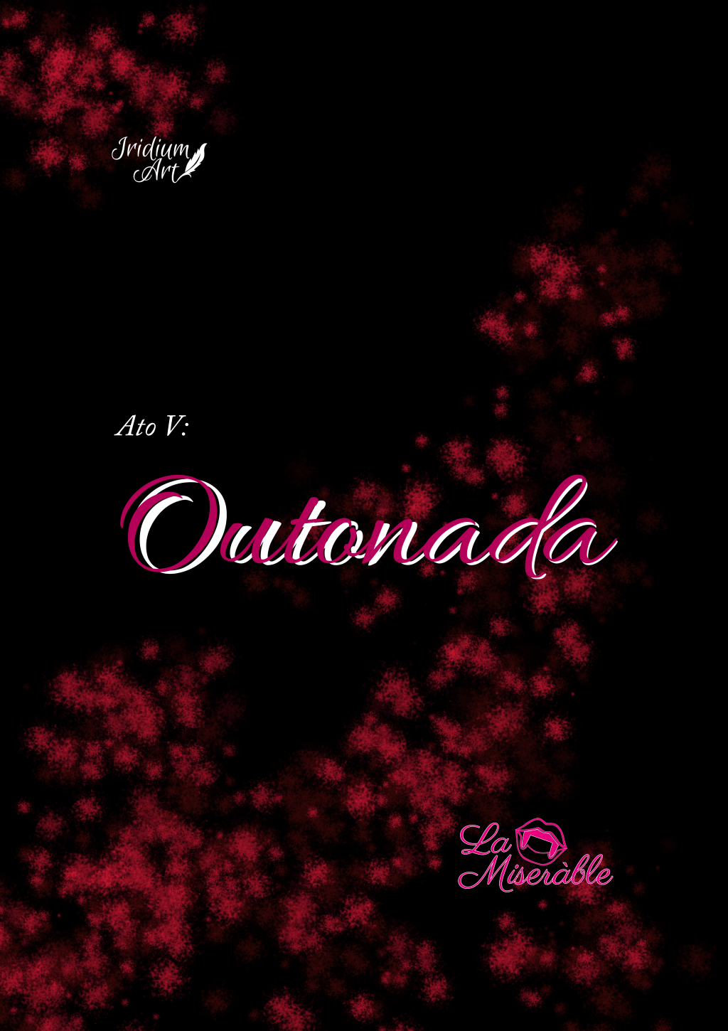 La Miseràble, Act 5: Aftermath